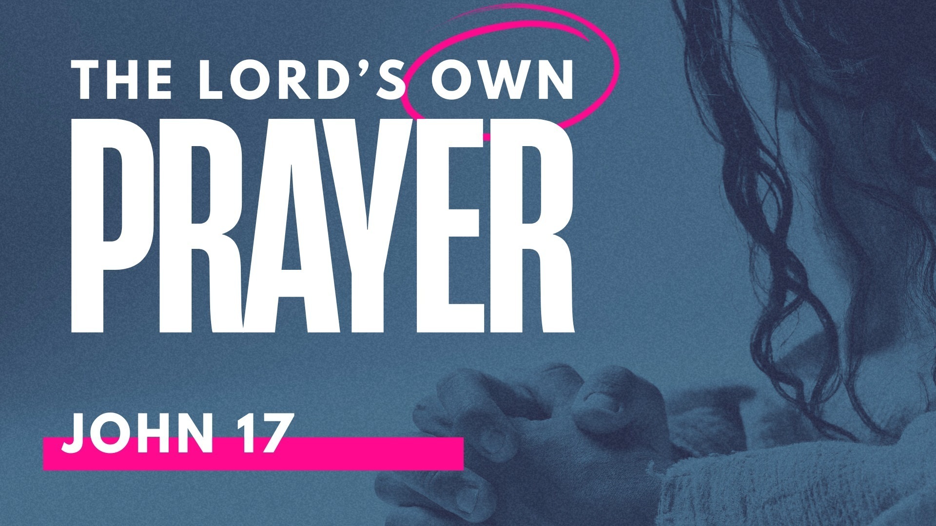 The Lord's Own Prayer