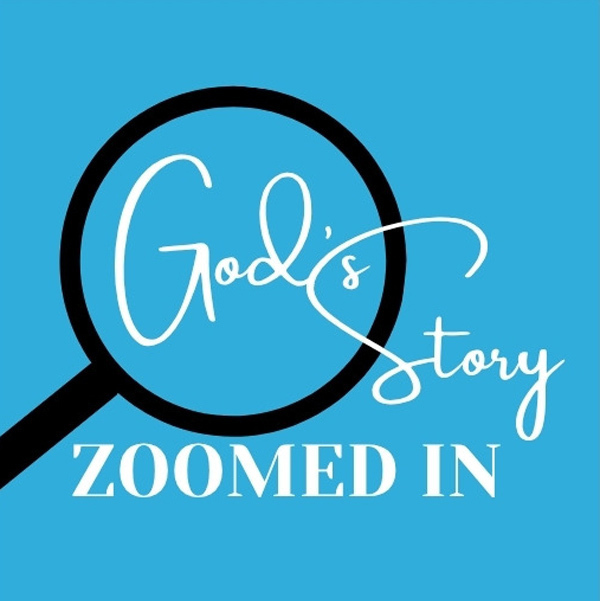 God's Story - Zoomed In