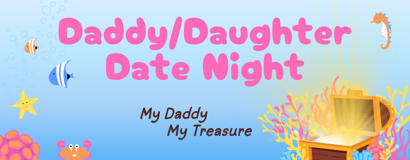 Daddy Daughter Date Night CW