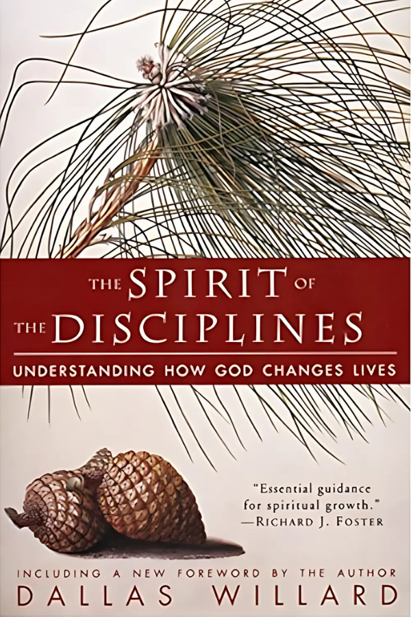 the Spirit of the Disciplines Dallas Willard