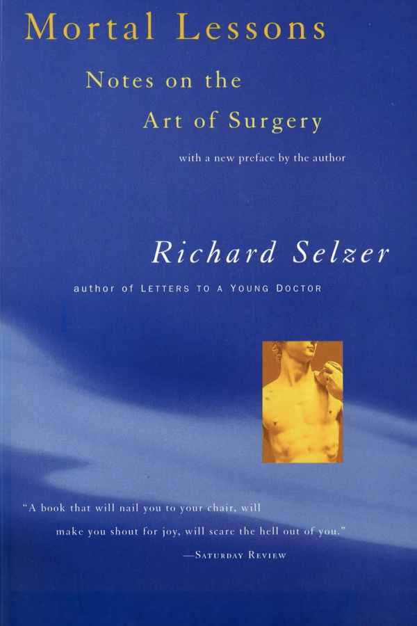 Mortal Lessons-Art of Surgery Richard Selzer