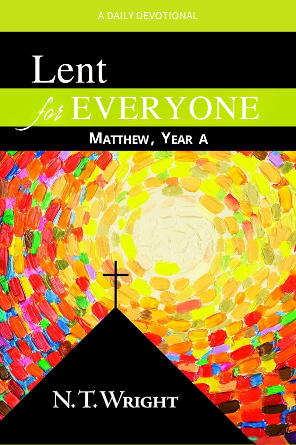 Lent for Everyone by N.T. Wright