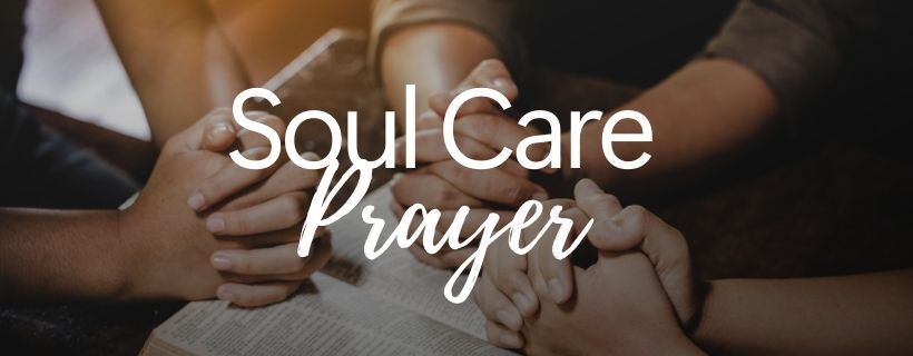 Soul Care Prayer CW